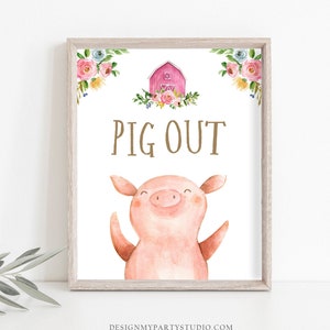 Pig Out Sign Farm Animals Baby Shower Decorations Barnyard Decor Girl Birthday Pink Farm Buffet Sign Floral Barnyard Sign Printable 0155