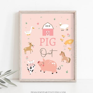 Pig Out Sign Farm Animals Birthday Decorations Barnyard Decor Girl Birthday Pink Farm Buffet Sign Floral Barnyard Sign PRINTABLE 0436