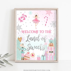 Nutcracker Birthday Sign Welcome To The Land of Sweets Party Sign Girl Sugar Plum Fairy Pink Dessert Table Decor Download Printable 0352