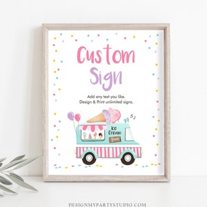 Editable Custom Sign Ice Cream Truck Birthday Sign Ice Cream Decorations Table Sign Bar Sign Drive By Decor Corjl Template PRINTABLE 0243