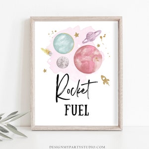 Rocket Fuel Space Party Sign Outer Space Birthday Sign Galaxy Party Decor Drinks Table Girl Snacks Sign Planets Astronaut PRINTABLE 0357