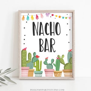 Fiesta Nacho Bar Sign Fiesta Theme Bridal Shower Baby Shower Decor Cactus Succulent Table Nacho Sign 8x10 Instant Download PRINTABLE 0254