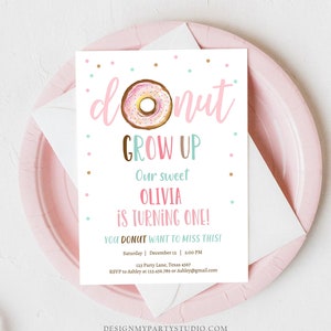 Editable Donut Grow Up Birthday Invitation First Birthday Party Pink Girl Doughnut Sweet Digital Download Evite Template Printable 0368