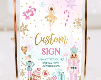 Editable Nutcracker Custom Sign Birthday Decor Land of Sweets Party Sugar Plum Fairy Girl Pink Gold Table Digital Template Printable 0352