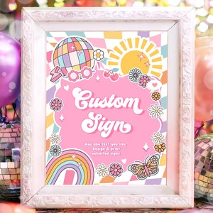 Editable Custom Sign Retro Groovy Birthday Party Groovy Baby Shower Decor Daisy Floral Peace Love Hippie 70s Digital Template Printable 0524