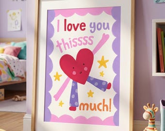 I Love You This Much Printable Nursery Art Print Hand Drawn Playroom Poster Toddler Decor Colorful Instant Digital Download 0576