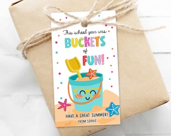 Editable Last Day of School Tag Buckets of Fun Summer End Of Year Tag Classroom Beach Teacher Appreciation Digital Template Printable 0464
