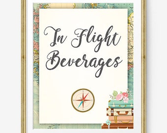 In-Flight Drinks Beverages Sign Travel Adventure Bridal Shower Wedding Birthday Flowers Globe Suitcase Instant Download Printable 0044