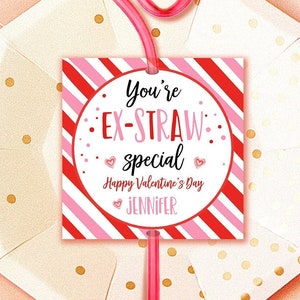 Editable Crazy Straw Tags Valentine Tags You're Ex-Straw Special Valentine Cards for Kids School Personalized Tag Digital PRINTABLE 0370