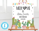 Fiesta Welcome Sign Baby Shower Welcome sign Cactus Mexican Succulent Taco Bout a Baby Shower Sign Editable Templett Template PRINTABLE 0254