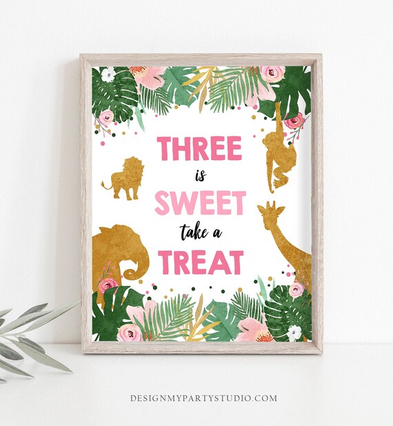 Three is Sweet Take a Treat Third Birthday Sign Girl Safari Animals Party 3rd Tropical Pink Gold Jungle Zoo Table Sign Decor Printable 0016 Il_570xn