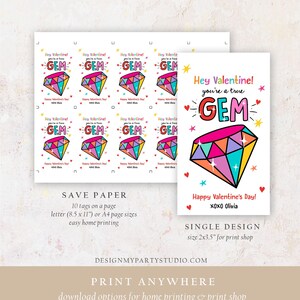 May include: Printable Valentine's Day tags featuring a colourful diamond with the text "Hey Valentine! You're a true GEM". The tags are designed for easy home printing and measure 2 x 3.5 inches for print shops.