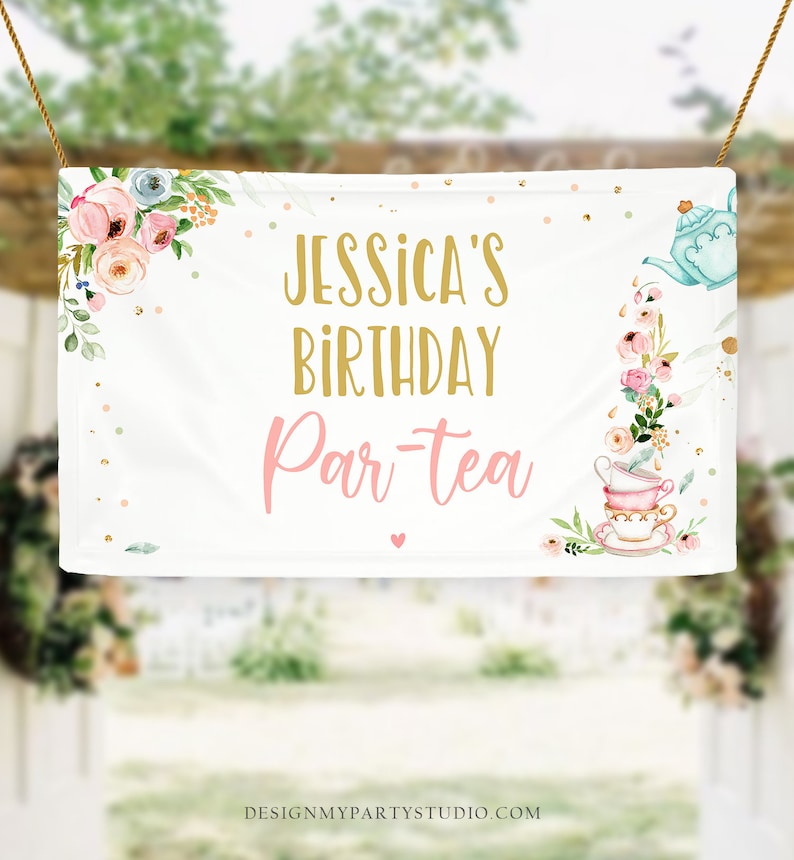 Editable Tea Birthday Backdrop Tea for Two Birthday Girl Pink Gold Floral Tea Party Par-tea Whimsical Tea Corjl Template Printable 0349 image 1