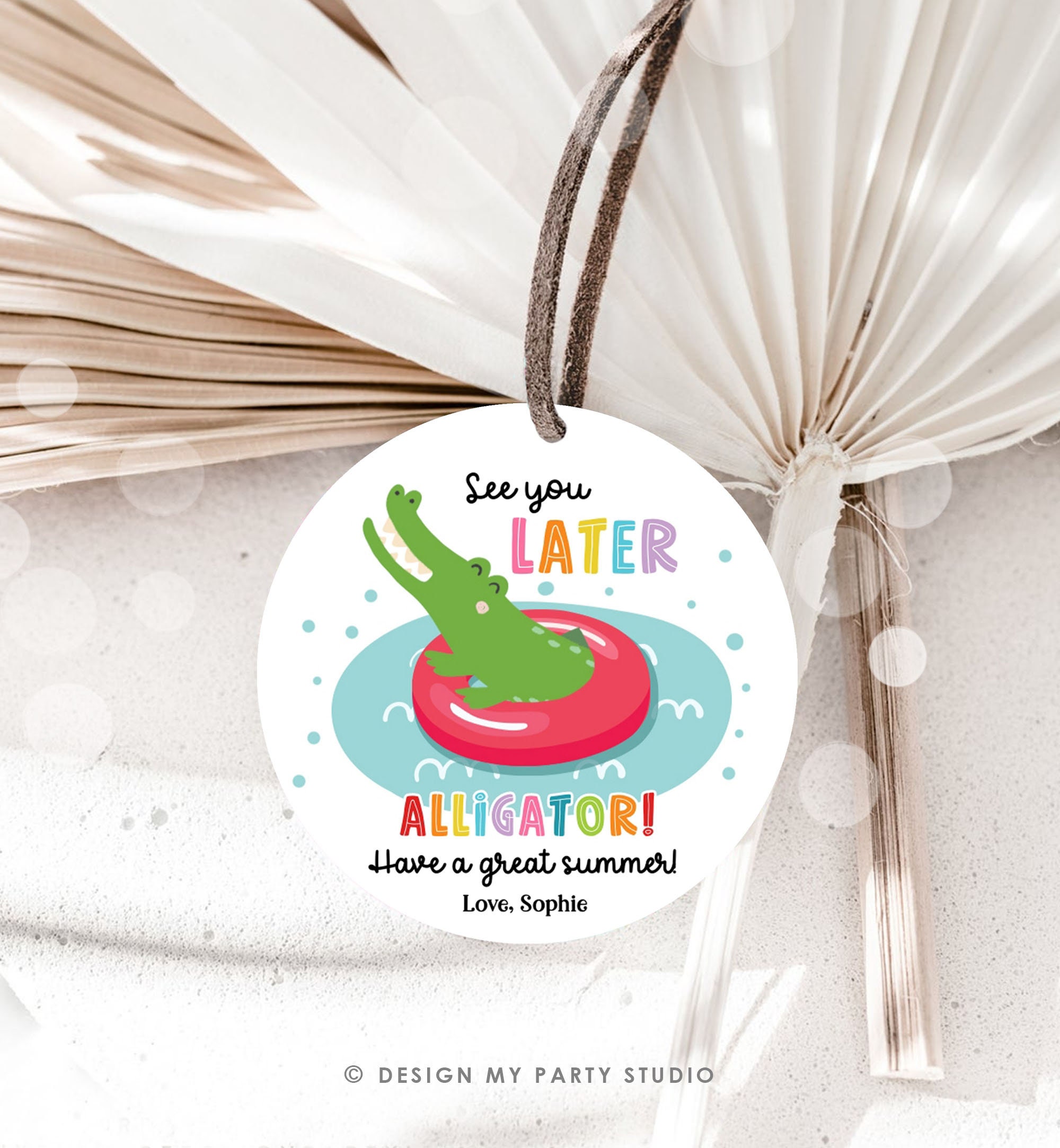 Editable Last Day of School Tag Alligator Teacher End of School Year ...