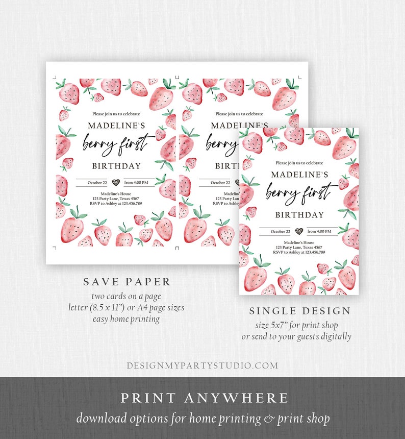 May include: Printable invitation for a first birthday party with a strawberry theme. The invitation features a watercolor illustration of strawberries and the text "Madeline's Berry First Birthday".