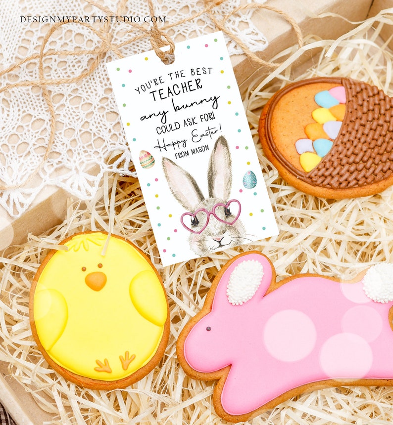 Editable Teacher Gift Tags Easter You're the Best Teacher Any Bunny Could Ask For Favor Tags Teacher Appreciation Digital PRINTABLE 0449 image 2