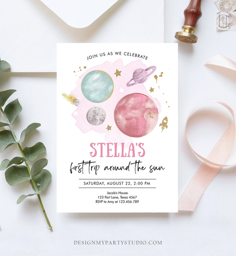 May include: A pink and blue space-themed party invitation with a watercolor background. The invitation says "Stella's first trip around the sun" and includes details for the party, including the date, time, and location.