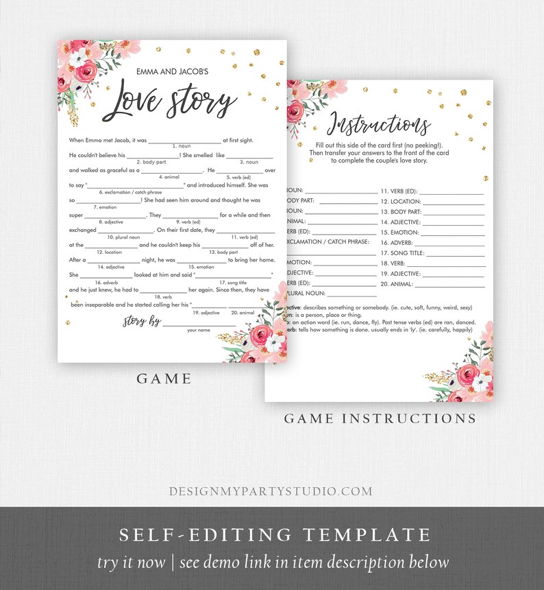 May include: A printable bridal shower game with a pink floral design and gold glitter. The game is called "Love Story" and asks guests to fill in the blanks of a story about the couple. The game includes instructions for how to play.