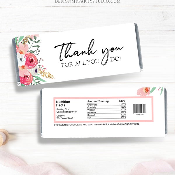 Editable Pink Floral Candy Bar Wrapper Gold Pink Flowers Thank You For All You Do Wrapper Favors Printable Download Corjl Template 0030