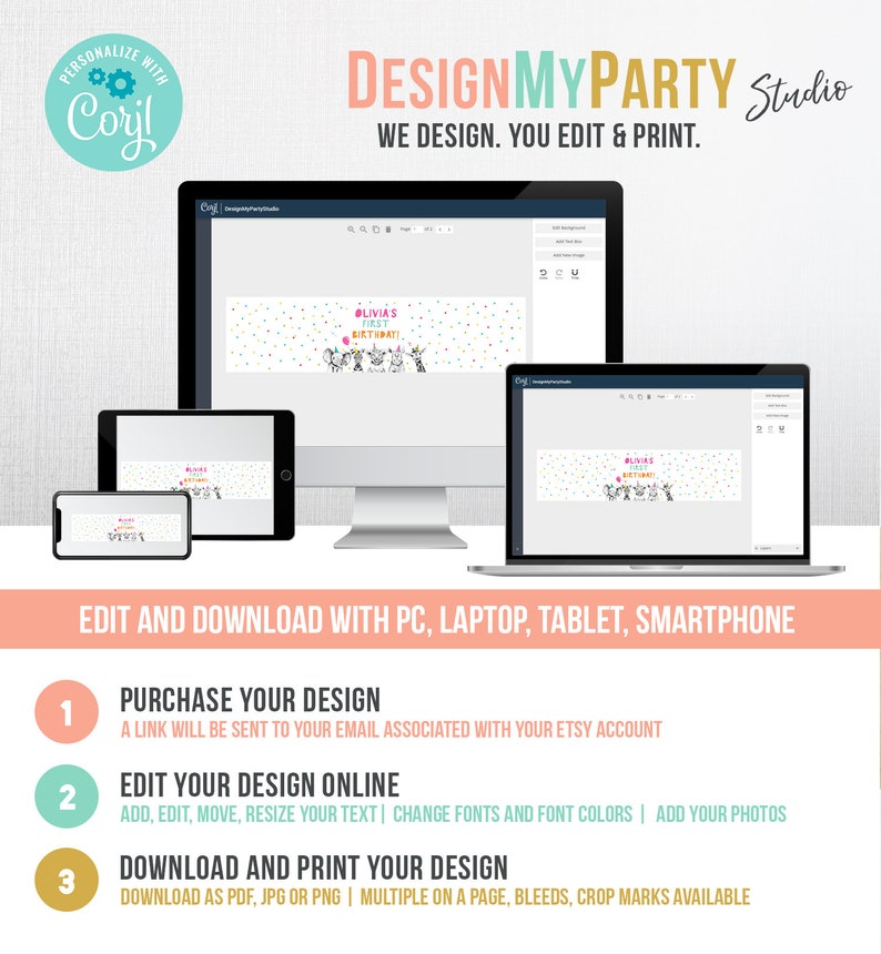 May include: A computer screen displaying a colorful banner with the text "Olivia's First Birthday!" and confetti. The banner is being edited using a design software program. The text "DESIGNMYPARTY Studio" is displayed at the top of the image. The text "WE DESIGN. YOU EDIT & PRINT." is displayed below the text "DESIGNMYPARTY Studio".