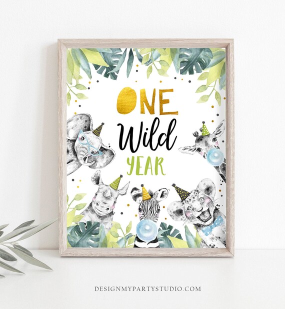 One Wild Year Birthday Sign Party Wild One First Birthday 1st Safari Animals Party Animals Zoo Boy Gold Green Decor Download Printable 0322 Il_570xn