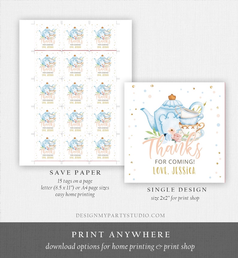 May include: Printable thank you tags featuring a watercolour illustration of a teapot and teacups with floral accents. The text reads "Thanks for coming! Love, Jessica". The tags are designed for a tea party or baby shower.