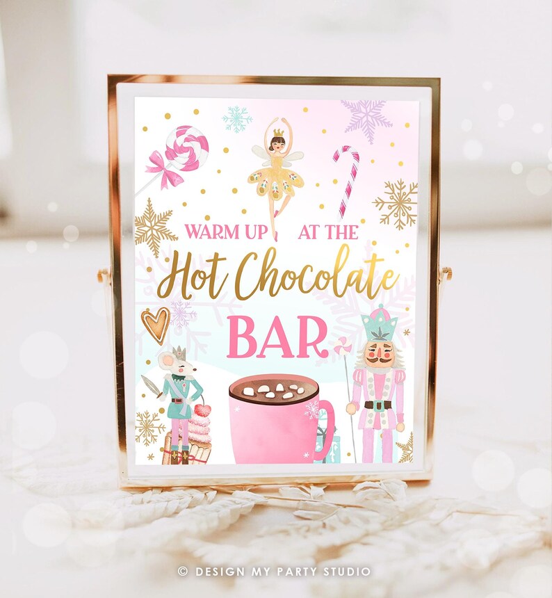 Hot Chocolate Bar Sign Nutcracker Birthday Decor Hot Cocoa Bar Girl