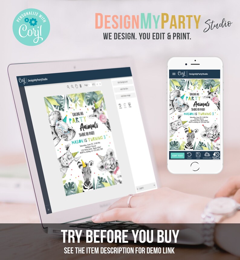 May include: A computer screen displaying a jungle animal party invitation design with a zebra, elephant, and lion. The invitation says "Calling all Party Animals" and "Mason is turning 3". The design is customizable using the Corjl DesignMyParty Studio.