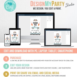 May include: Editable thank you card template for a racing themed party. The card features a blue car with red flames, a checkered flag, and the text "Thank You for racing by!"  The card is displayed on a computer screen, tablet, and smartphone.
