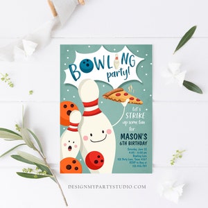 May include: A blue and green invitation for a bowling party. The invitation features a cartoon bowling pin with a smiling face and a slice of pizza. The text on the invitation reads "Bowling party! Let's strike up some fun for Mason's 6th Birthday".