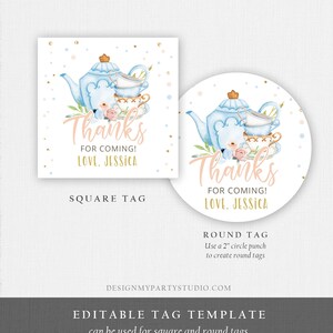 May include: Editable template for square and round thank you tags featuring a watercolour illustration of a blue teapot, teacups, and flowers. The text reads "Thanks for coming! Love, Jessica".