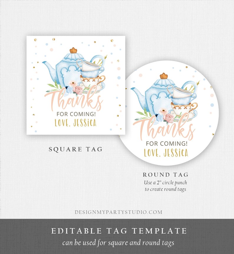 May include: Editable template for square and round thank you tags featuring a watercolour illustration of a blue teapot, teacups, and flowers. The text reads "Thanks for coming! Love, Jessica".
