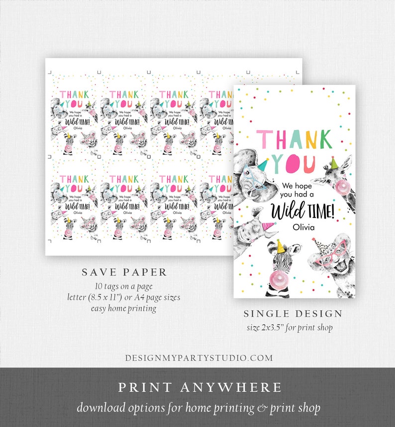 May include: Printable thank you tags featuring a zebra, elephant, and giraffe with colourful confetti. The text reads "Thank You We hope you had a Wild Time! Olivia".