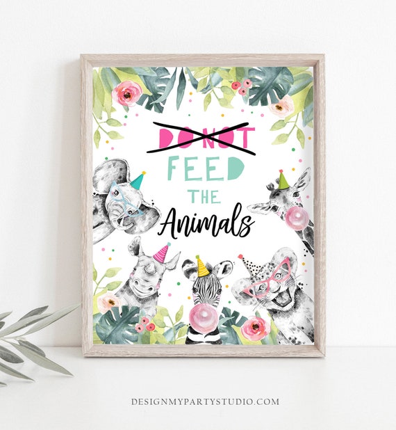 Dont Feed The Animals Birthday Sign Party Animals Decor Safari Birthday Wild One Animals Girl Table Sign Zoo Party Jungle PRINTABLE 0322 Il_570xn