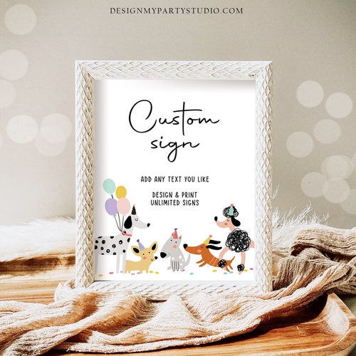Editable Custom Sign Puppy Birthday Dog Birthday Party Sign Girl Pawty Decor Vet Adopt Table Sign Decoration 8x10 Download Printable 0429