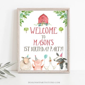 May include: Welcome to Mason's 1st Birthday Party! A printable sign with a red barn, green leaves, and farm animals wearing party hats. The text reads "Welcome to Mason's 1st Birthday Party!"