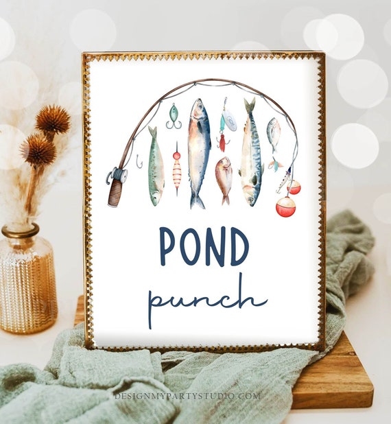 Pond Punch Sign Fishing Birthday Sign O-fish-ally Reeling in the