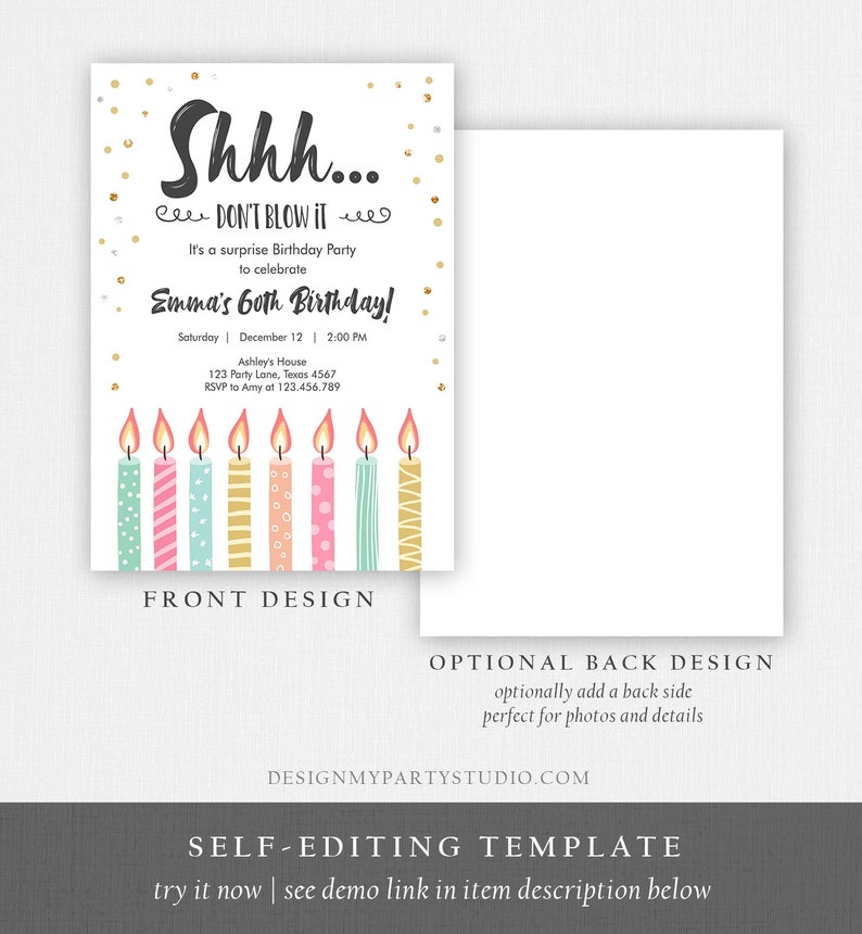 May include: A printable birthday party invitation with a gold glitter background and the text "Shhh... Don't Blow It! It's a surprise Birthday Party to celebrate Emma's 60th Birthday!"  The invitation also includes a row of colourful candles.