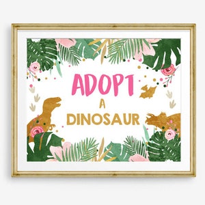 Adopt A Dinosaur Sign Table Decor Dinosaur Birthday Dinosaur Adoption Girl Pink Gold Dino Party Instant Download PRINTABLE 0146