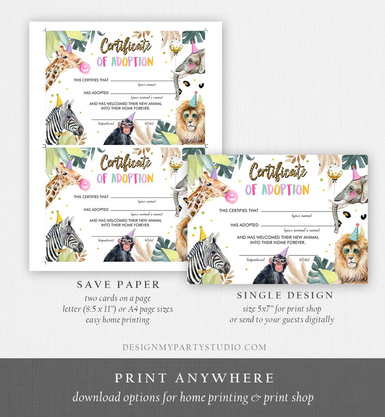 May include: Printable certificate of adoption with a jungle animal theme. The certificate features a giraffe, zebra, monkey, and lion wearing party hats. The text reads "Certificate of Adoption" and "This certifies that (your name) has adopted (your animal's name) and has welcomed their new animal into their home forever."