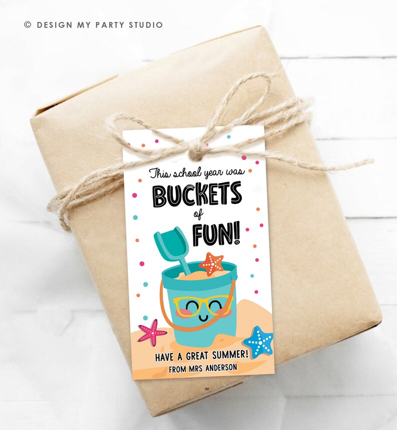 Editable Last Day of School Tag Buckets of Fun Summer End of Year Tag ...
