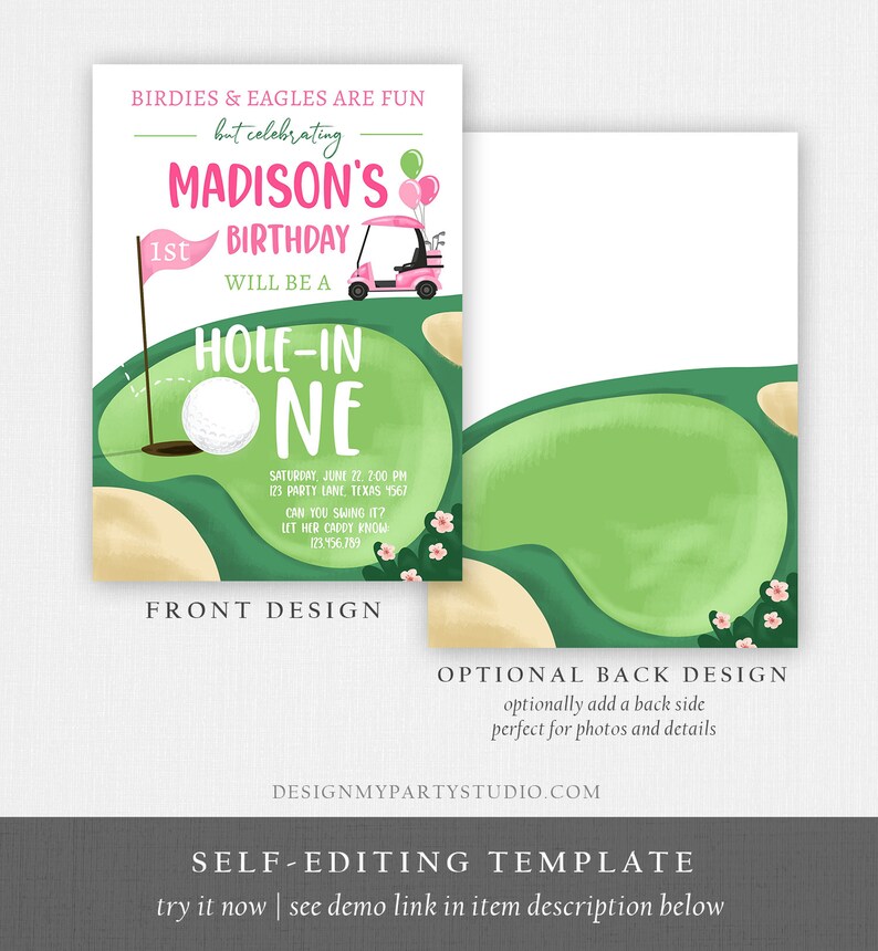 May include: A golf-themed birthday invitation with a front and back design. The front features a golf course illustration with a golf ball, flag, and text that reads "Madison's 1st Birthday." The back design is a green golf course.