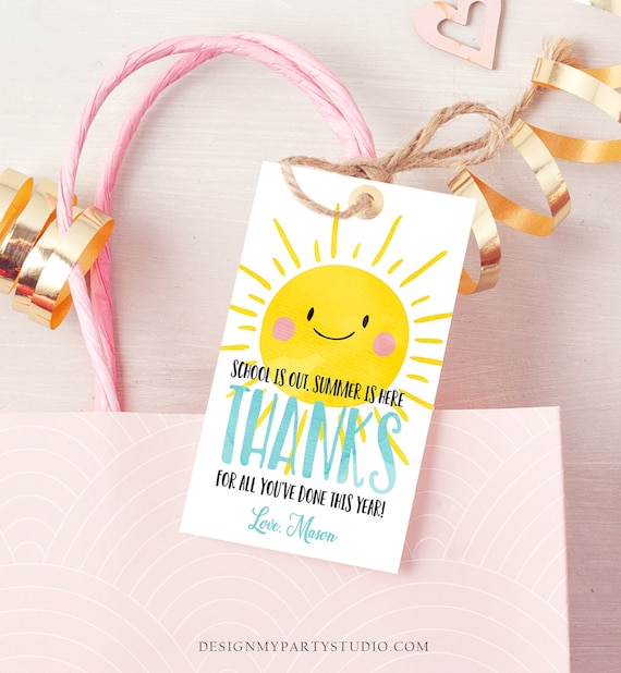 Editable Teacher Appreciation Gift Tags Sunshine Thank You Tag Schools Out Summer End of Year Tag Boy Blue Corjl Template Printable 0141 Il_570xn