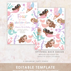 May include: An editable template for a mermaid-themed birthday party invitation. The invitation features a pink and blue background with illustrations of mermaids and seashells. The text on the invitation reads "An Un-Four-Gettable Shellebration" and includes details about the party, such as the date, time, and location.