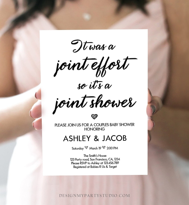 May include: A black and white baby shower invitation with the text "It was a joint effort so it's a joint shower" and the names "Ashley & Jacob". The invitation includes the date, time, and location of the shower.
