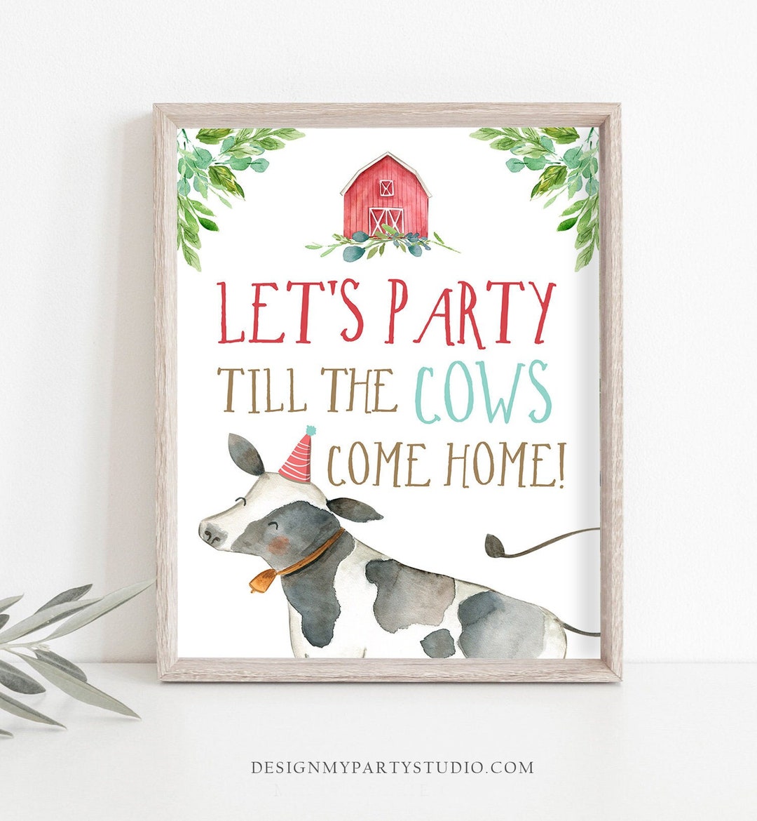 Party Till the Cows Come Home Farm Birthday Party Sign Farm - Etsy Party Till the Cows Come Home Farm Birthday Party Sign Farm - Etsy