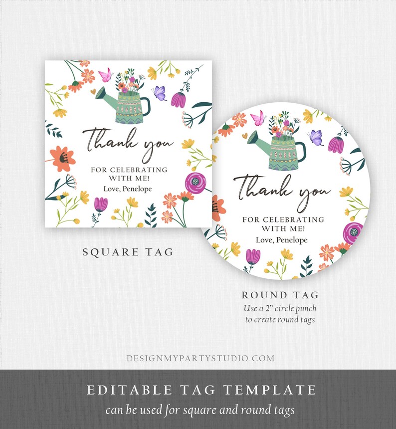 May include: Editable template for square and round thank you tags featuring a colorful watering can with flowers and butterflies. The text reads "Thank you for celebrating with me! Love, Penelope".