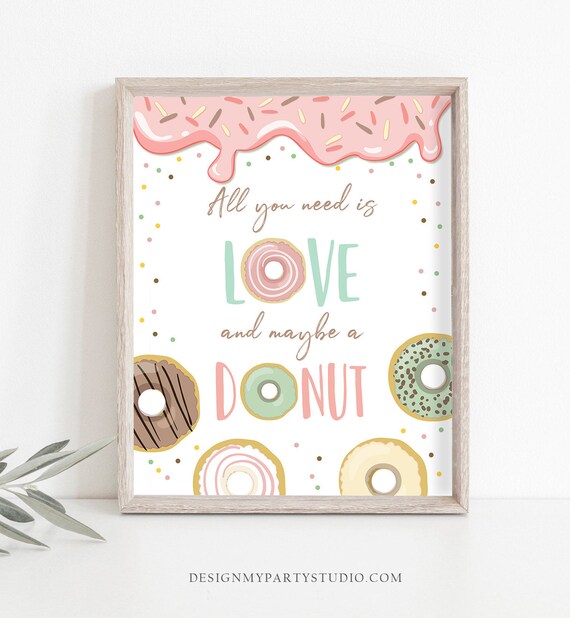 All You Need is Love and a Donut Printable Sign Wedding Dessert Table Black Digital File| WE031 BR031 BA031 White and Gold Donut Bar