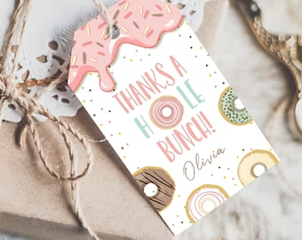 Editable Donut Favor Tags Tags Donut Birthday Donut Thank you tags A hole bunch Birthday Girl Pink Donut tags Pastel PRINTABLE Corjl 0320