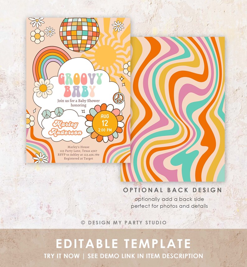 May include: A groovy baby shower invitation with a psychedelic design featuring a rainbow, a disco ball, a sun, and flowers. The invitation text reads "Groovy Baby" and includes the date and time of the shower. The back of the invitation features a swirling pattern in shades of orange, pink, and blue.